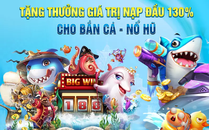 tang-thuong-nap-dau-ban-ca-no-hu-130%