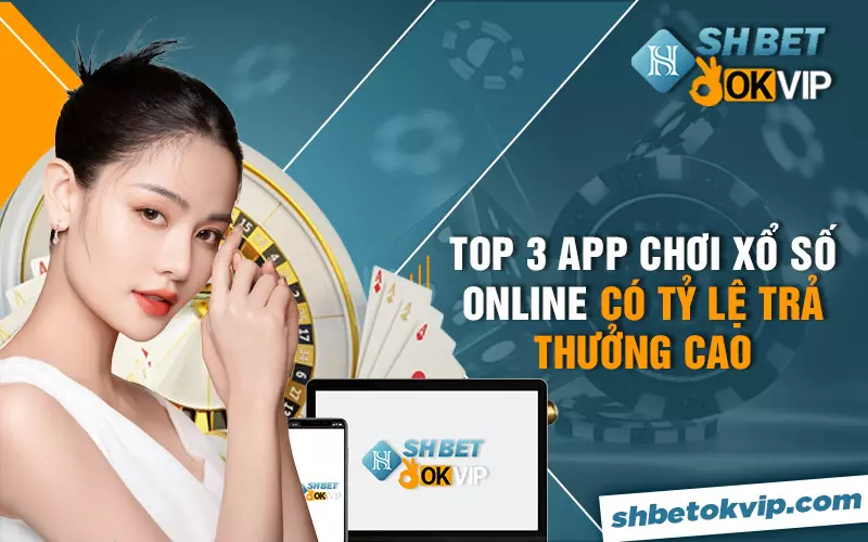 top-3-app-choi-xo-so-online